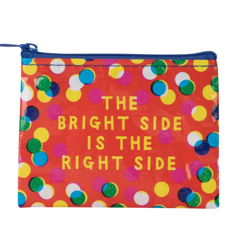 Blue Q coin purse - The bright side is the right side.
