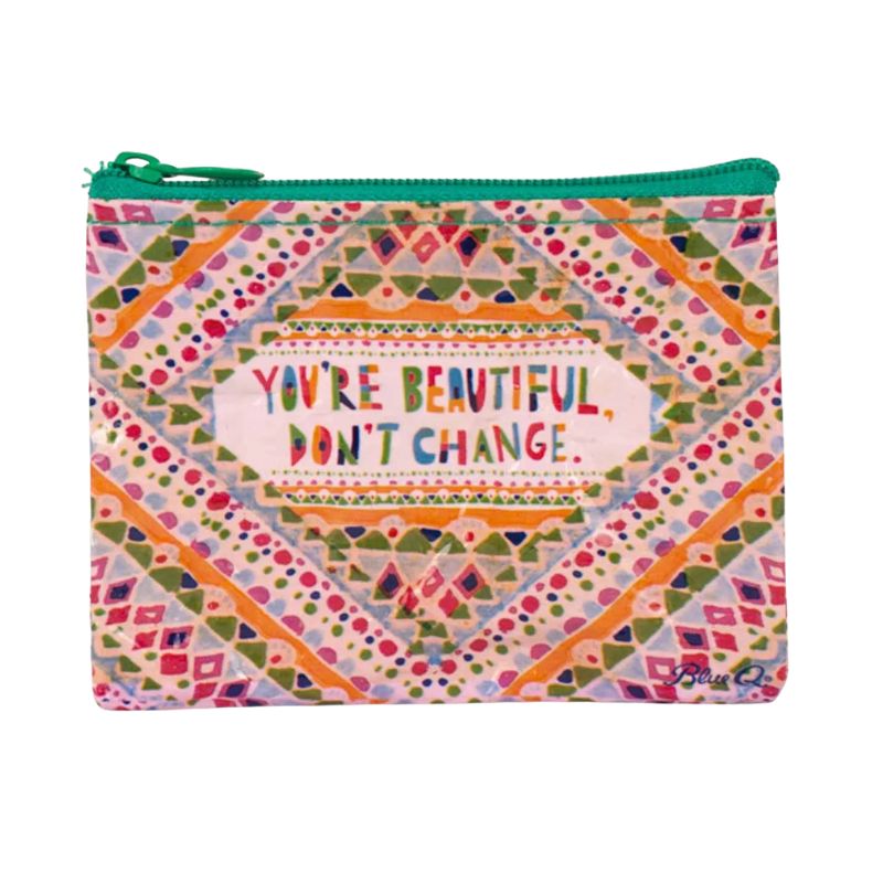 Blue Q coin purse - You're beautiflul don't change.